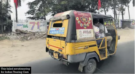  ??  ?? This failed scrutineer­ing for Indian Touring Cars