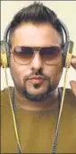  ??  ?? While most artists these days prefer releasing singles over albums, rapper Badshah is focussing on an album release