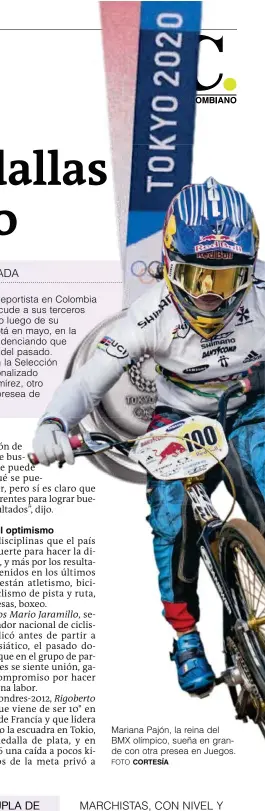  ?? FOTO CORTESÍA ?? Mariana Pajón, la reina del BMX olímpico, sueña en grande con otra presea en Juegos.