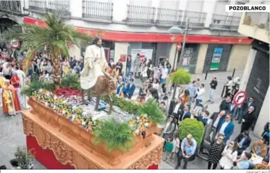  ?? SÁNCHEZ RUIZ ?? La Borriquita recorre las calles de Pozoblanco.
POZOBLANCO