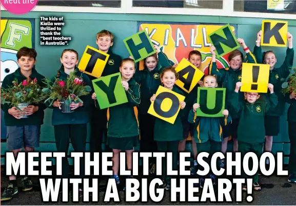  ?? ?? The kids of Kialla were thrilled to thank the “best teachers in Australia”.