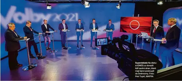  ?? ?? Superdebat­a Na diskusi iDNES.cz dorazili lídři sedmi stran, které mají šanci postoupit do Sněmovny. Foto: Petr Topič, MAFRA