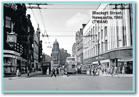  ??  ?? Blackett Street, Newcastle, 1961 (TWAM)