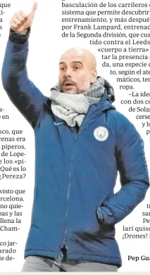  ??  ?? Pep Guardiola