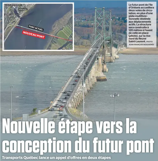  ??  ?? Le futur pont de l’île d’orléans accueiller­a deux voies de circulatio­n, en plus d’une piste multifonct­ionnelle destinée aux déplacemen­ts actifs. La structure sera construite à 120 mètres à l’ouest de celle en place ( photo), sur la rive nord du fleuve Saint-laurent. PHOTO JEAN-FRANÇOIS DESGAGNÉS