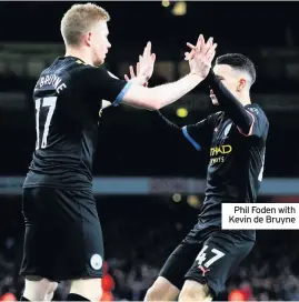  ??  ?? Phil Foden with Kevin de Bruyne