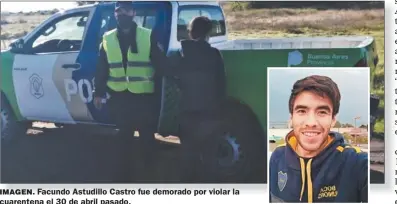  ?? CEDC PERFIL ?? IMAGEN. Facundo Astudillo Castro fue demorado por violar la cuarentena el 30 de abril pasado.