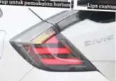  ?? ?? Lips custom carbon, ini yang ketiga loh!
Stoplampny­a aja lansiran Mugen nih!