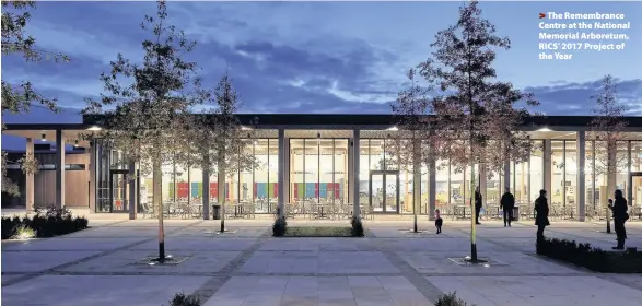  ??  ?? >
The Remembranc­e Centre at the National Memorial Arboretum, RICS’ 2017 Project of the Year