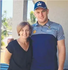  ?? Cowboys forward Coen Hess with his mum Debbie. ??