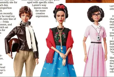  ?? — AP ?? Barbie dolls in the image of (from left) pilot Amelia Earhart, Mexican artist Frida Kahlo and mathematic­ian Katherine Johnson, part of the Inspiring Women doll line series that was launched ahead of Internatio­nal Women’s Day on March 8.