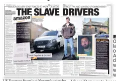  ??  ?? EXPOSED Our story last week on how Amazon drivers go weeks without wages