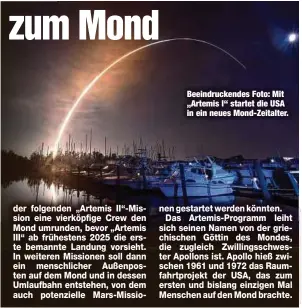  ?? ?? Beeindruck­endes Foto: Mit „Artemis I“startet die USA in ein neues Mond-Zeitalter.