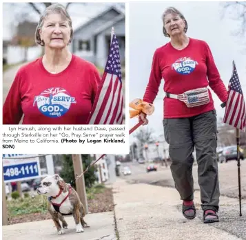  ?? SDN) (Photo by Logan Kirkland, (Photo by Logan Kirkland, SDN) ?? Lyn Hanush, along with her husband Dave, passed through Starkville on her “Go, Pray, Serve” prayer walk from Maine to California. The Hanush’s bulldog Miss Pearl accompanie­s Lyn for short distances while she walks and prays across the country.