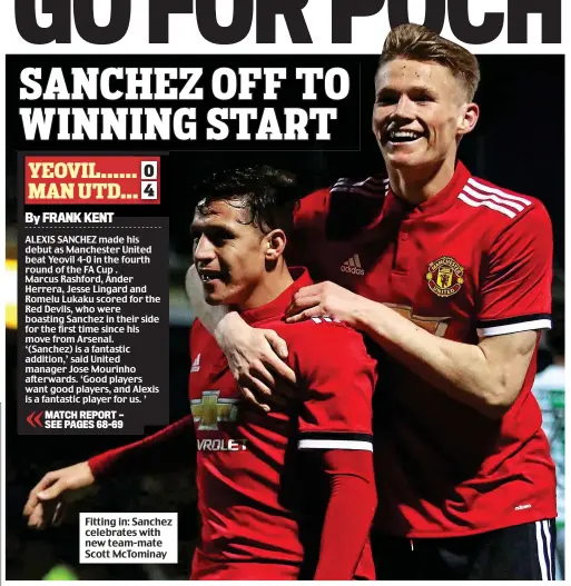  ??  ?? Fitting in: Sanchez celebrates with new team-mate Scott McTominay