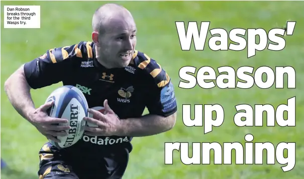  ??  ?? Dan Robson breaks through for the third Wasps try.