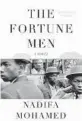  ?? ?? ‘The Fortune Men’ By Nadifa Mohamed; Alfred Knopf, 320 pages, $27