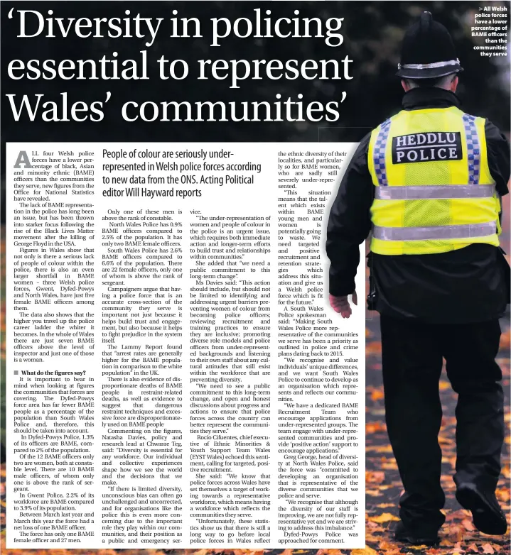  ??  ?? > All Welsh police forces have a lower percentage of BAME officers than the communitie­s they serve
