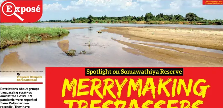  ?? Mahaweli River near Somawathiy­a Reserve ??