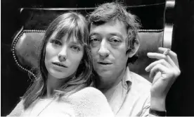  ?? Jane Birkin and Serge Gainsbourg. Photograph: Reg Lancaster/Getty Images ??