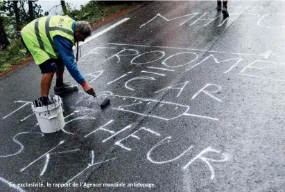  ??  ?? En exclusivit­é, le rapport de l’Agence mondiale antidopage.