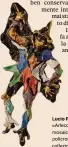  ??  ?? Lucio Fontana «Arlecchino» mosaico policromo, 1948 collezione privata