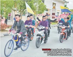  ??  ?? TARIKAN: Perarakan basikal dan motosikal oleh siswa pendidik IPGKTAR Kota Samarahan.