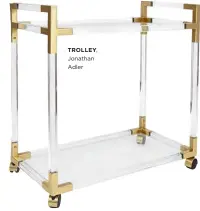  ??  ?? TROLLEY, Jonathan Adler