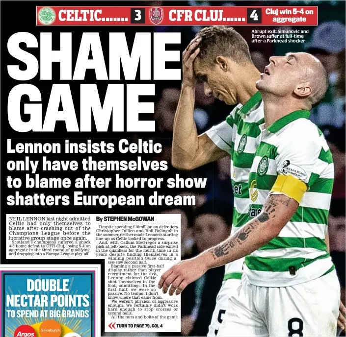  ??  ?? Abrupt exit: Simunovic and Brown suffer at full-time after a Parkhead shocker