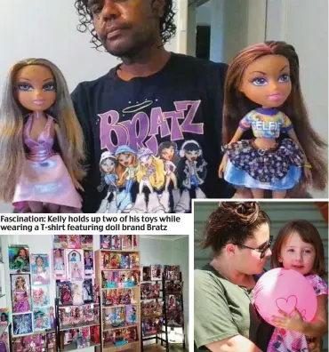  ?? ?? Fascinatio­n: Kelly holds up two of his toys while wearing a T-shirt featuring doll brand Bratz
Collection: Room full of dolls at Kelly’s home
Safe: Cleo and mum Ellie yesterday