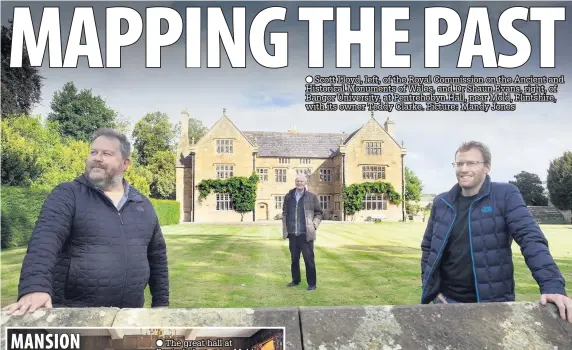  ??  ?? Scott Lloyd, left, of the Royal Commission on the Ancient and Historical Monuments of Wales, and Dr Shaun Evans, right, of Bangor University, at Pentrehoby­n Hall, near Mold, Flintshire, with its owner Teddy Clarke. Picture: Mandy Jones