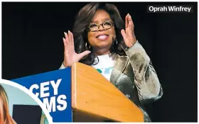  ??  ?? Oprah Winfrey