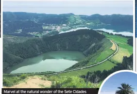  ??  ?? Marvel at the natural wonder of the Sete Cidades lakes, above, or relax on one of the many beaches, right