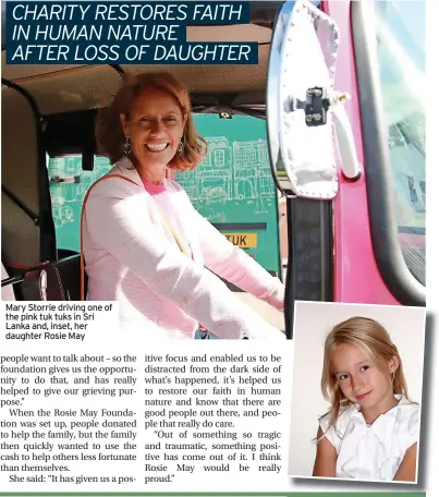  ?? ?? Mary Storrie driving one of the pink tuk tuks in Sri Lanka and, inset, her daughter Rosie May