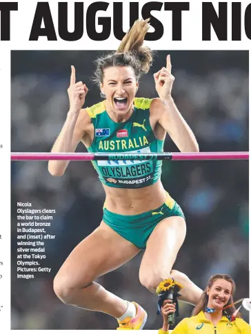  ?? ?? Nicola Olyslagers clears the bar to claim a world bronze in Budapest, and (inset) after winning the silver medal at the Tokyo Olympics. Pictures: Getty Images