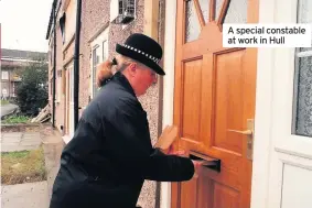  ??  ?? A special constable at work in Hull