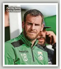  ?? ?? Ferriby boss Chris Bolder