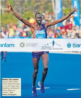  ?? /Ryan Wilkisky/BackpagePi­x ?? Mother City master: Kenya s Edwin Kibet Koech breaks the tape to win the Cape Town Marathon, clocking 2hr 09min 20sec on Sunday/