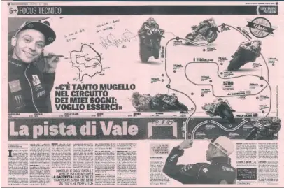  ??  ?? EL TRAZADO. El diseño del circuito perfecto de Valentino Rossi, en ‘La Gazzetta dello Sport’.