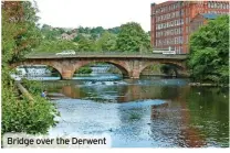  ?? ?? Bridge over the Derwent