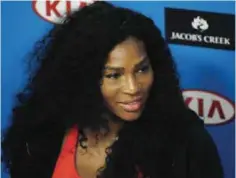  ??  ?? MELBOURNE: Serena Williams of the United States speaks during a press conference, ahead of today’s women’s singles final against Angelique Kerber of Germany at the Australian Open tennis championsh­ips. — AFP