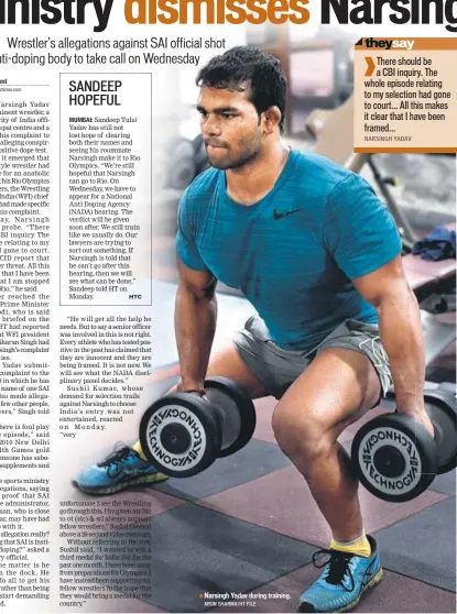  ?? ARUN SHARMA/HT FILE ?? Narsingh Yadav during training.