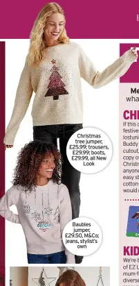  ?? ?? Christmas tree jumper, £25.99; trousers, £29.99; boots, £29.99, all New Look