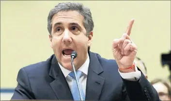  ?? CHIP SOMODEVILL­A/GETTY ?? Michael Cohen testifies Wednesday on Capitol Hill before the House Committee on Oversight and Government Reform.