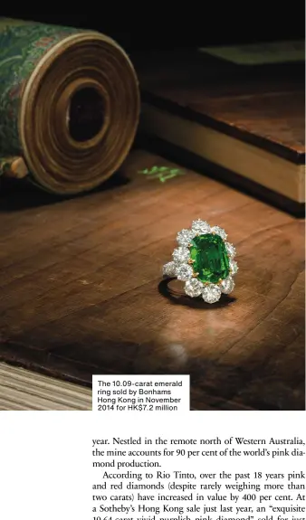  ??  ?? The 10.09-carat emerald ring sold by Bonhams Hong Kong in November 2014 for HK$7.2 million