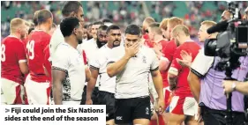  ??  ?? > Fiji could join the Six Nations sides at the end of the season