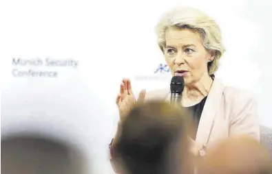  ?? ?? La presidenta de la Comisión Europea, Ursula von der Leyen, ayer en la Conferenci­a de Seguridad de Múnich.