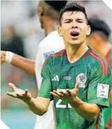  ?? ?? Hirving Lozano es uno de los jugadores mexicanos que se han quejado.