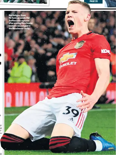  ??  ?? Red delight: Scott McTominay sends Old Trafford into raptures after scoring Manchester United’s second goal in the Manchester derby