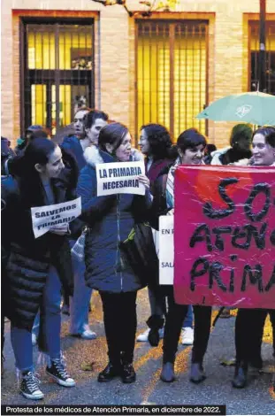  ?? ?? Protesta de los médicos de Atención Primaria, en diciembre de 2022.